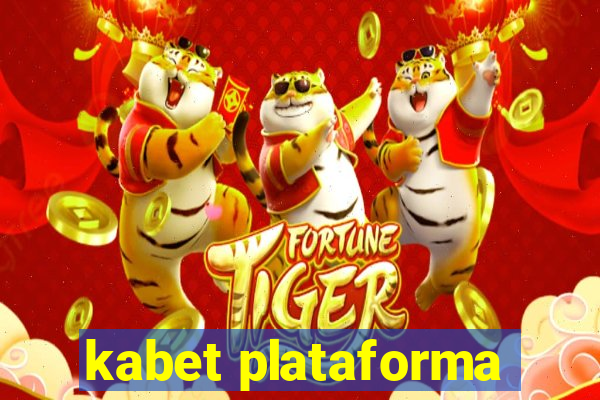 kabet plataforma